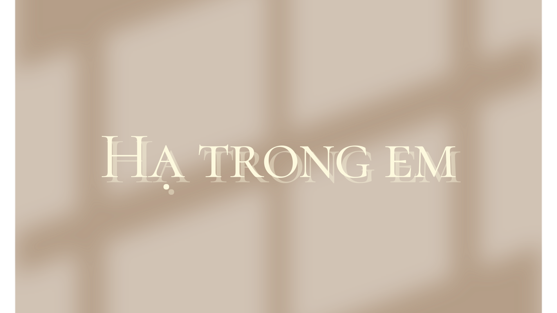[BDT 37] Hạ trong em